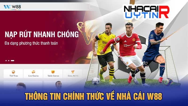 Thông tin chính thức về nhà cái W88